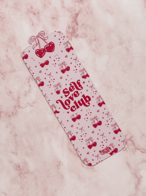 Self Love Club Bookmarks | Motivational Bookmarks for Book Lovers & Students